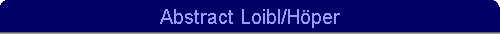 Abstract Loibl/H�per